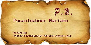 Pesenlechner Mariann névjegykártya